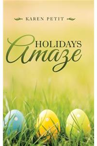 Holidays Amaze