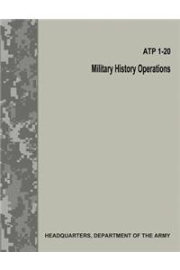 Military History Operations (ATP 1-20 / FM 1-20)