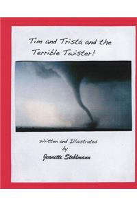 Tim and Trista and the Terrible Twister!