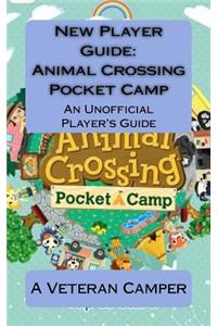 New Player Guide: Animal Crossing Pocket Camp: An Unofficial Player's Guide