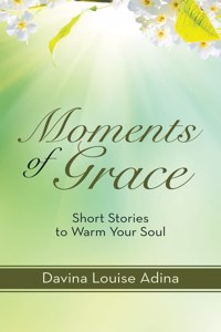 Moments of Grace