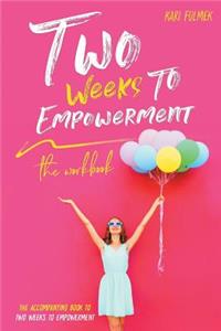 Two Weeks to Empowerment