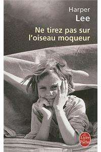 Ne tirez pas sur l'oiseau moqueur