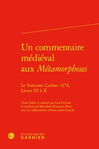 Un Commentaire Medieval Aux Metamorphoses