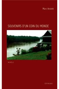 Souvenirs d'un coin du monde