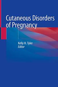 Cutaneous Disorders of Pregnancy