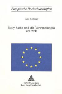 Nelly Sachs Und Die Verwandlungen Der Welt