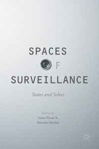 Spaces of Surveillance