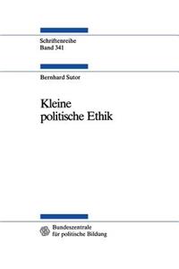 Kleine politische Ethik