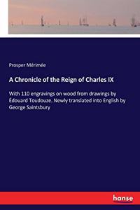 Chronicle of the Reign of Charles IX