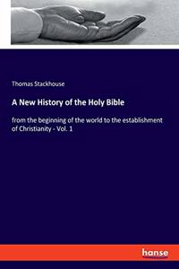 A New History of the Holy Bible