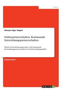 Städtepartnerschaften. Kommunale Entwicklungspartnerschaften