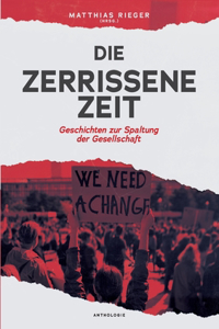 Die zerrissene Zeit