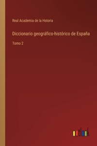 Diccionario geográfico-histórico de España