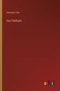 Das Feldhuhn