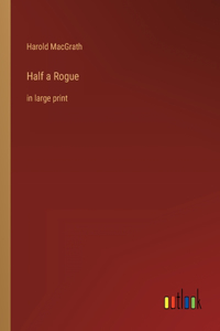 Half a Rogue