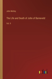 Life and Death of John of Barneveld