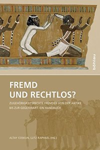 Fremd Und Rechtlos?