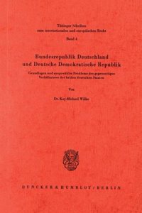 Bundesrepublik Deutschland Und Deutsche Demokratische Republik