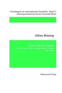 Unio Non Est Unitas
