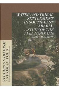 Water and Tribal Settlement in South-East Arabia