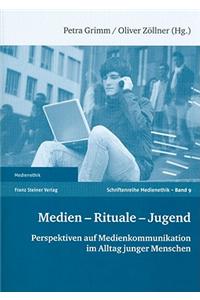 Medien - Rituale - Jugend