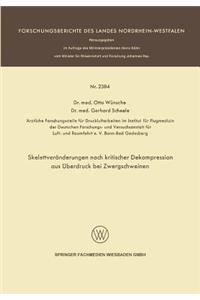 Skelettveränderungen nach kritischer Dekompression aus Überdruck bei Zwergschweinen