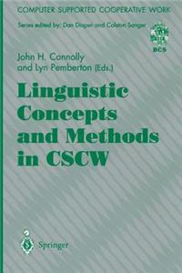 Linguistic Concepts and Methods in Cscw