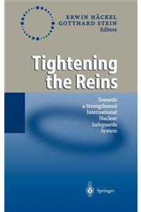 Tightening the Reins