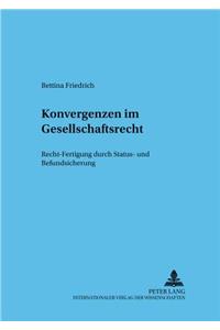 Konvergenzen Im Gesellschaftsrecht