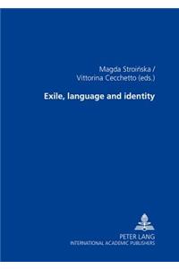 Exile, language and identity