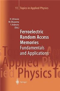 Ferroelectric Random Access Memories