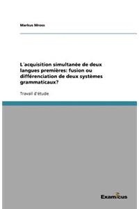 L´acquisition simultanée de deux langues premières