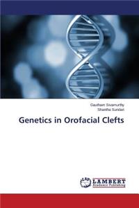 Genetics in Orofacial Clefts