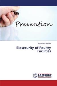 Biosecurity of Poultry Facilities