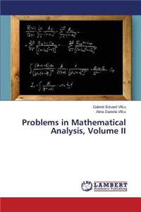 Problems in Mathematical Analysis, Volume II