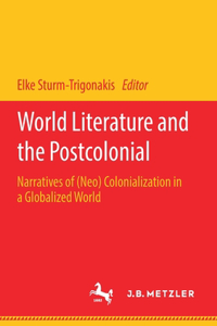 World Literature and the Postcolonial