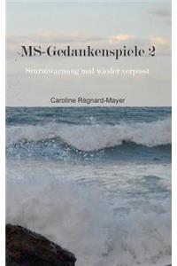 MS-Gedankenspiele 2