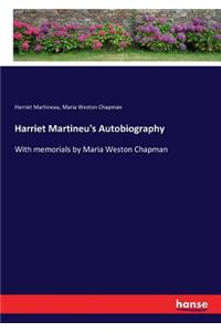 Harriet Martineu's Autobiography