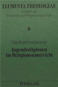 Jugendreligionen Im Religionsunterricht