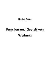 Funktion und Gestalt von Werbung