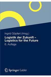 Logistik Der Zukunft - Logistics for the Future