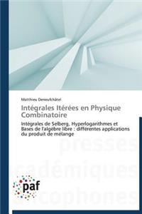 Intégrales Itérées En Physique Combinatoire