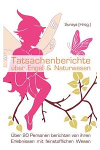 Tatsachenberichte über Engel & Naturwesen