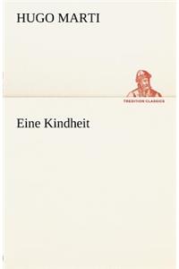 Eine Kindheit