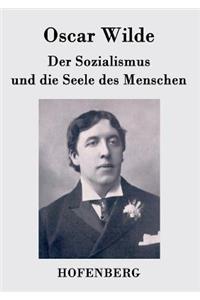 Der Sozialismus und die Seele des Menschen