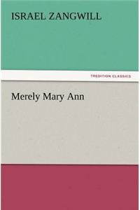 Merely Mary Ann