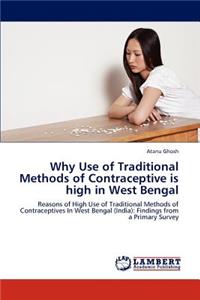 Why Use of Traditional Methods of Contraceptive Is High in West Bengal