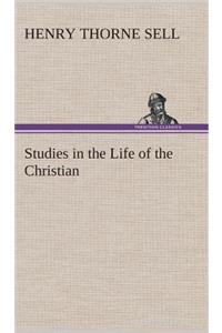 Studies in the Life of the Christian