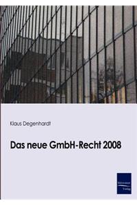Das neue GmbH-Recht 2008